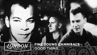 Fine Young Cannibals - Good Thing