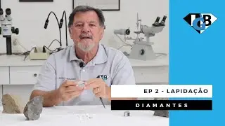 Episódio 2: Diamante - Lapidação Brilhante