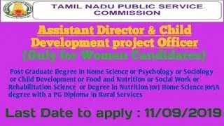 TNPSC| Vacancies for Assistant Director & Child Development project Officer|Latest Govt Jobs|