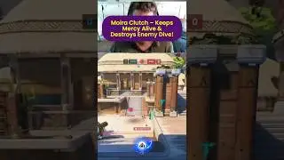 Moira Clutch &ndash; Keeps Mercy Alive & Destroys Enemy Dive!