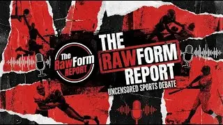 RawForm Report Ep.3 - NFL Week 18 Predictions, WBC News & NHL Ice Hits