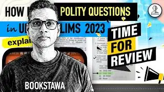 [ Detailed Analysis ] Polity Questions -  UPSC Prelims 2023 | Bookstawa Polity Course Review