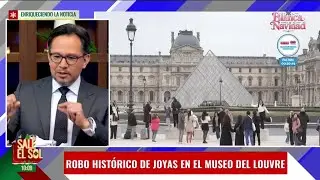 ¡R0B0 histórico de joyas en el museo del Louvre! Las noticias del 2025 I Sale el Sol