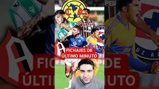 🔥LOS FICHAJES de &Uacute;LTIMO MINUTO en el MERCADO de la LIGA MX. #ligamx #clubamerica #cruzazul