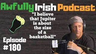 Proving The Earth Is Not Flat With David Weiss Awfully Irish Podcast #180