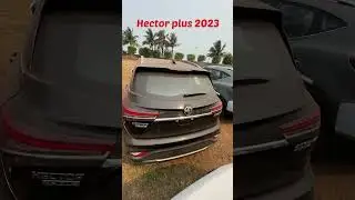 Hector plus 2023 #mg #mghector #mghector2023 #mghectorplus #mghectorfacelift2023 #viral #ytshorts