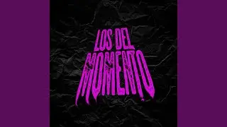 Los del Momento Rkt