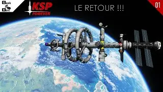 # 01 KSP FOREVER - LE RETOUR !!!