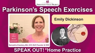 SPEAK OUT! Home Practice Sessions: EMILY DICKINSON