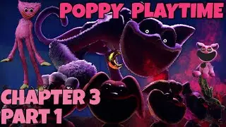 Catnap?! Mr. Light?!? Demon creatures??!???! (Poppy Playtime - Chapter 3 P1)