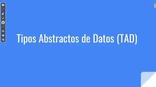 Tipos de Datos Abstractos (TAD)