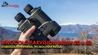 Farvision BKSSH 20x50: stabilizzazione eterna e tecnologia russa al top!