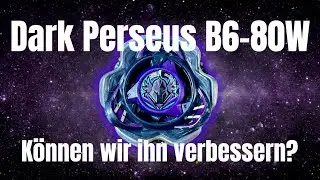 Beyblade X | K&ouml;nnen wir den CX-Beyblade DARK PERSEUS B6-80W verbessern?