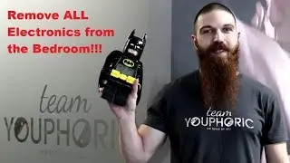 30DTC: Day 5 - Remove ALL Electronics from the Bedroom!!!