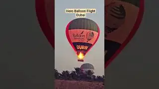 Hero Balloon Flights Dubai/ Plz_Subscribe_My_Channel /YoutubeShorts/UnitedArabEmirates/PlacesUntold1