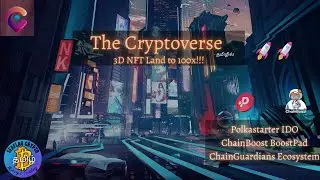 The Cryptoverse | NFT Land | Multi-Chain Metaverse | Polkastarter & ChainBoost IDO | தமிழில்