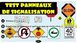 Examen théorique SAAQ Test panneaux de signalisation routière 3  - Code de la Sécurité routière 2024