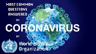 Most Common Questions on Coronavirus | COVID-19