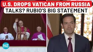 Vatican Out of Picture? Rubio&rsquo;s Bold Statement on Russia-Ukraine Peace Deal Amid Turkey Talks