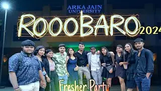 FRESHER PARTY  VLOG | ROOBARO 2024 | ARKA JAIN UNIVERSITY JAMSHEDPUR |@Mjsumitkarmali
