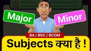 Major and Minor Subjects kya hai Difference  मेजर और माइनर सब्जेक्ट क्या होता है I PDUSU_Updates