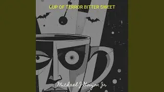 Cup of Terror Bitter Sweet