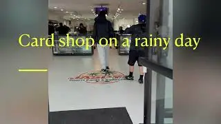 Rainy day trip to the card shop