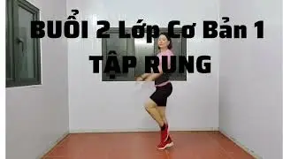 #shuffledance #runningman   Buổi 2 Lớp Cơ Bản 1 Khóa 7 . Hướng Dẫn Cách Tập Kỹ Thuật Rung