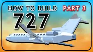 How to Build the Boeing 727 in ROBLOX Plane Crazy - Part 3
