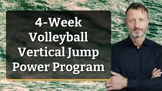4-Week Volleyball Vertical Jump Power Program