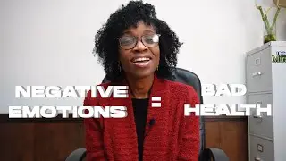 How Negative Emotions Affect Your Health!