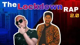 The Lockdown Rap 2.0 Ft. भ्रम (Arya Ahuja) | IAMKVS