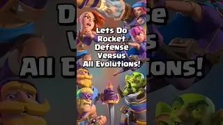 Rocket Defense VS All Evolutions? 🤔 💀 #clashroyale #shorts