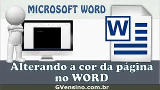 WORD: Como mudar cor de fundo da p&aacute;gina