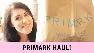Primark Haul June 2018