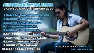 Lagu Bikin Nangis 😭| Lagu Sedih Patah Hati 💔 Ballad Slow Rock Terbaru 2025 - Full Album #lagusedih