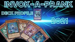 Invoker Prank-Kids Deck Profile 2021