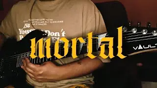 Mortal | These djent-prog tones are actually decent.