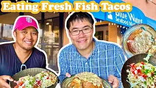 Eating Amazing San Diego Fish Tacos w/ @Jaycation at Blue Water Seafood