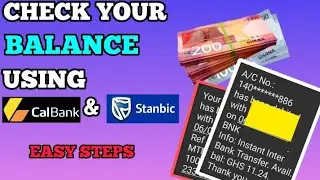 How To Check Account Balance With Cal Bank And Stanbic Bank #calbank #stanbicbank