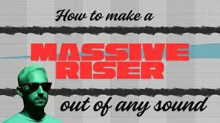 How to make a MASSIVE EDM Riser (out of any sound) | Ableton Live 🧪