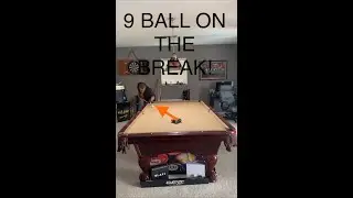 9 Ball on the BREAK(9 foot table) #shorts