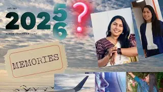 My 2025❤️🥀 || Just ending || Recollecting memories