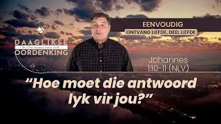 Daaglikse Oordenking - 20 Augustus 2025
