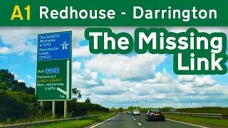 A1 Redhouse - Darrington | The missing link in the A1(M)