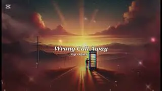 Wrong Call Away (Rap Remix)🎧🔥 || BY Music Hub || 2025