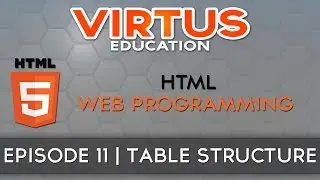 HTML Web Programming Tutorial Series - #11 Table Structure