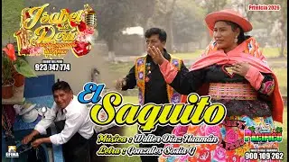EL SAQUITO - ISABET DEL PERU - HUAYLARS 2026