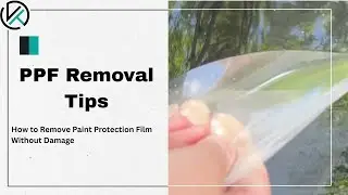 PPF Removal Tips: How to Remove Paint Protection Film Without Damage
