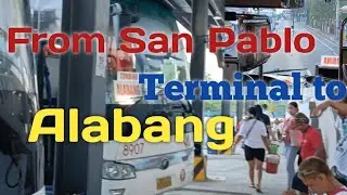 BIYAHENG SAN PABLO TERMINAL TO ALABANG- Vlog#356 #bus #philippines